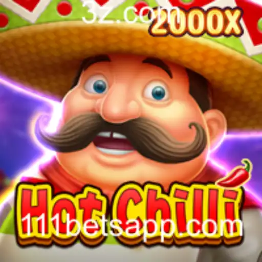 Explore o Empolgante Mundo de HotChilli com 111bet