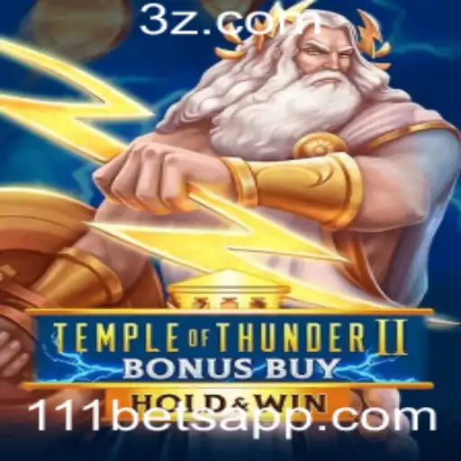 Explore o Mundo de Temple of Thunder II Bonus Buy com 111bet